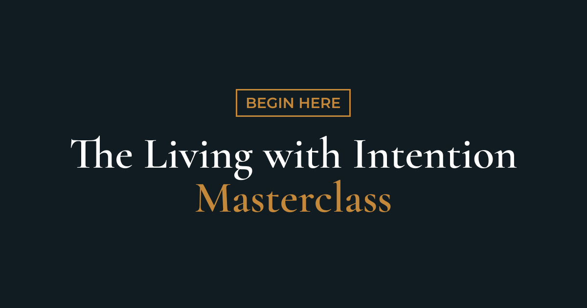 Free Masterclass - Living with Intention